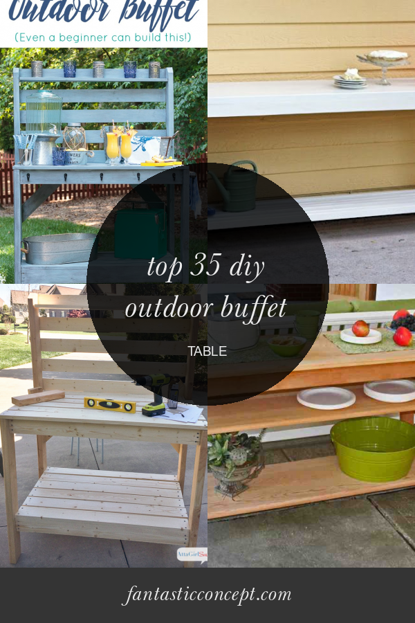 Top 35 Diy Outdoor Buffet Table Home, Family, Style and Art Ideas
